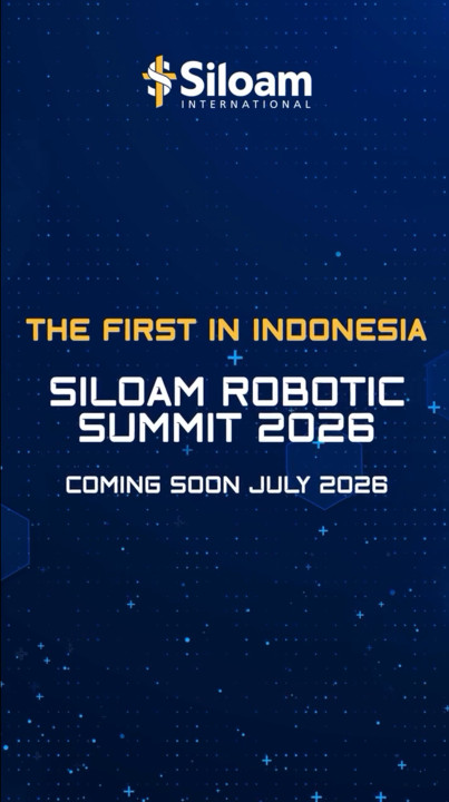 The First Siloam Robotic Summit 2026 📅 18 July 2026 | 📍 The Ritz-Carlton, Kuningan 1